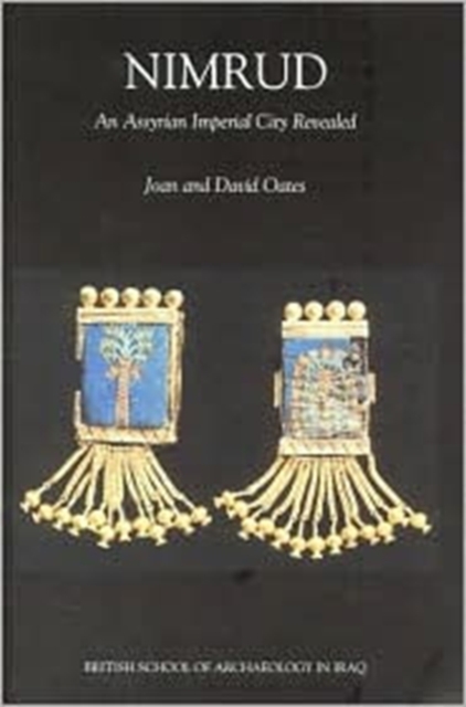 Nimrud - An Assyrian Imperial City Revealed, Paperback / softback Book