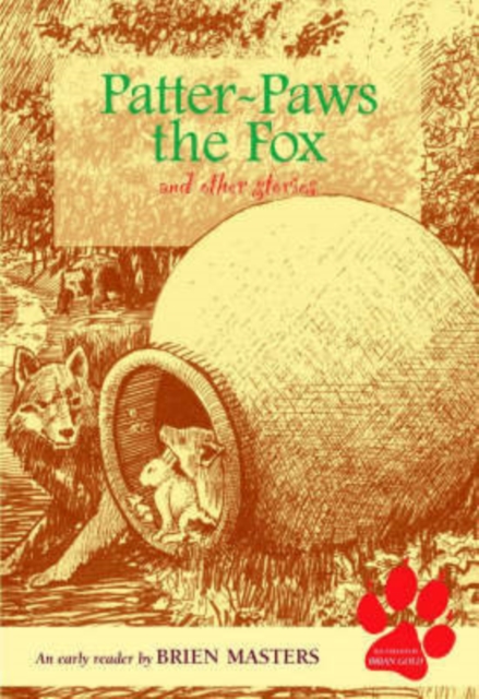 Patter-paws the Fox and Other Stories : An Early Reader, Paperback / softback Book