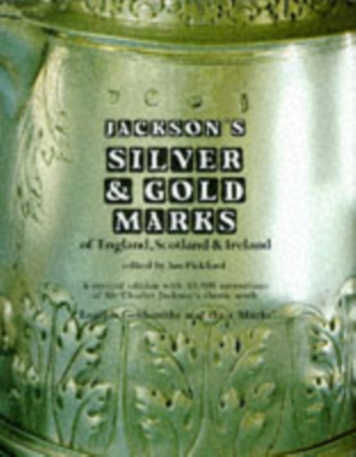 Silver and Gold Marks of England, Scotland and Ireland, Hardback Book
