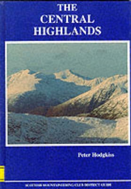 The Central Highlands, Hardback Book