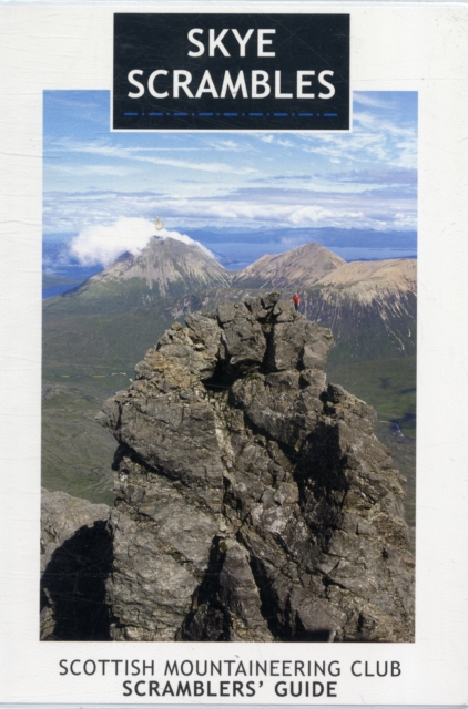 Skye Scrambles : Scottish Mountaineering Club Scramblers' Guide, Paperback / softback Book