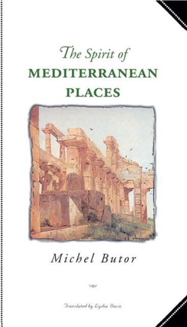 The Spirit of Mediterranean Places, Paperback / softback Book