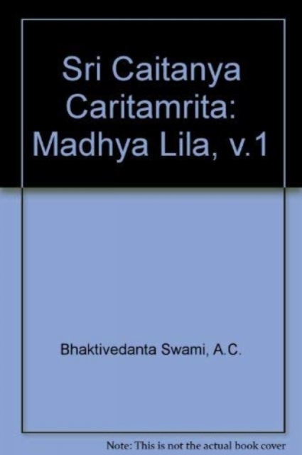 Sri Caitanya Caritamrita, Hardback Book