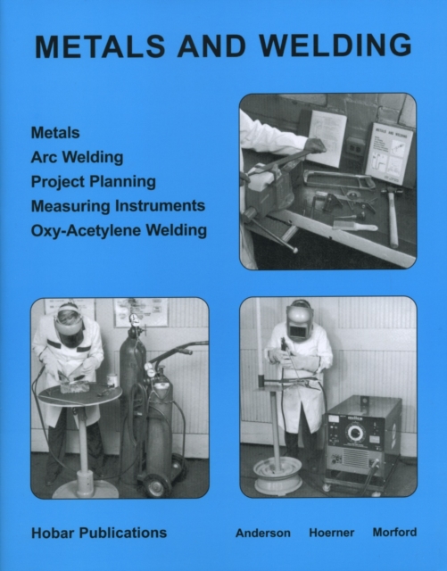Metals and Welding, Paperback / softback Book