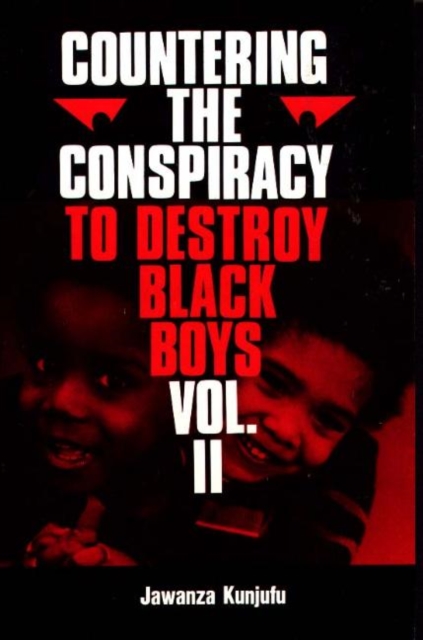 Countering the Conspiracy to Destroy Black Boys Vol. II Volume 2, Paperback / softback Book