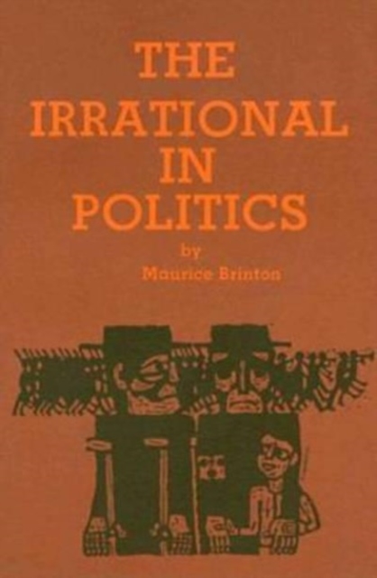 Irrational in Politics, Paperback / softback Book