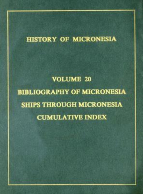 History of Micronesia v. 19; Freycinet Expedition, 1818-1819 : A Collection of Source Documents, Hardback Book