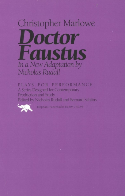 Doctor Faustus : In a New Adaptation, Paperback / softback Book