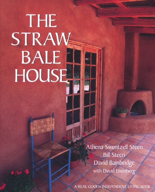 The Straw Bale House, Paperback / softback Book