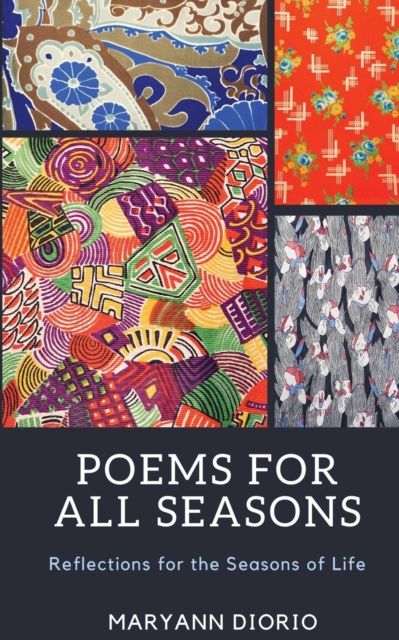 Poems for All Seasons : Reflections on the Seasons of Life, Paperback / softback Book