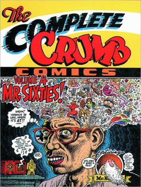 The Complete Crumb Comics : Mr.Sixties v. 4, Paperback Book
