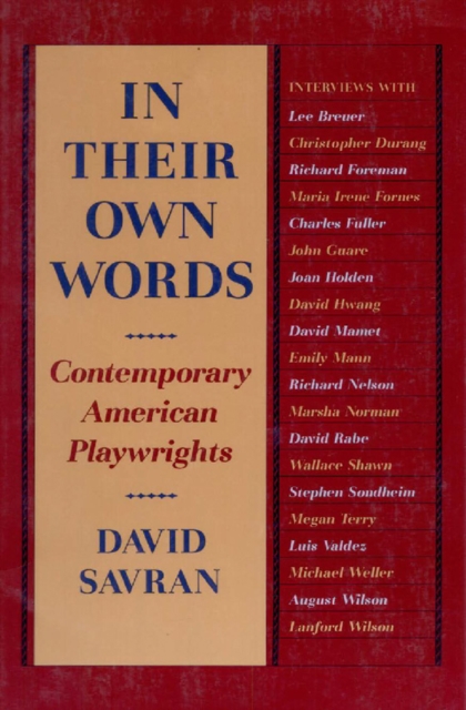 In Their Own Words : Contemporary American Playwrights, Paperback / softback Book
