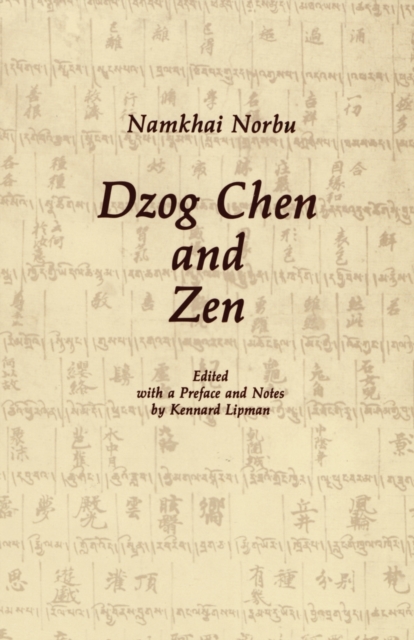 Dzog Chen and Zen, Paperback / softback Book