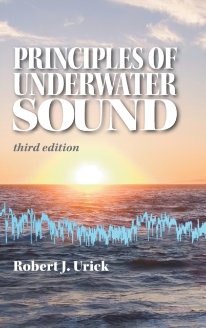 Principles of Underwater Sound, Hardback Book