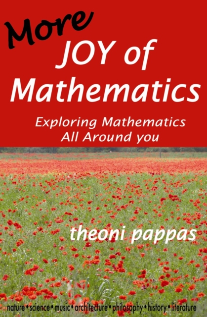 More Joy of Mathematics : Exploring Mathematical Insights and Concepts, Paperback / softback Book