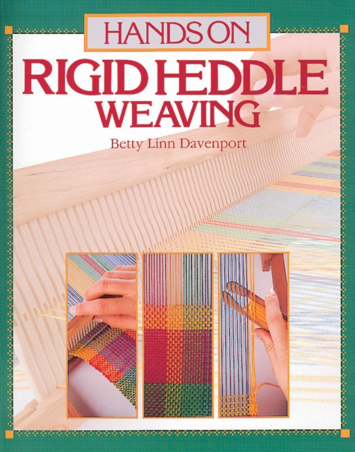 Hands on Rigid Heddle Weaving, Paperback / softback Book