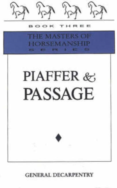 Piaffer and Passage, Hardback Book