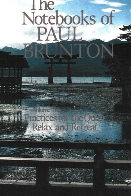 Practices for the Quest / Relax & Retreat, Paperback / softback Book
