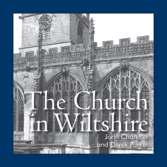 The Church in Wiltshire, Paperback / softback Book