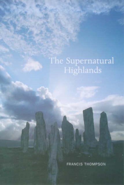 The Supernatural Highlands, Paperback / softback Book