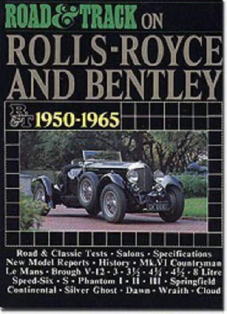 "Road & Track" on Rolls-Royce and Bentley, 1950-65, Paperback Book