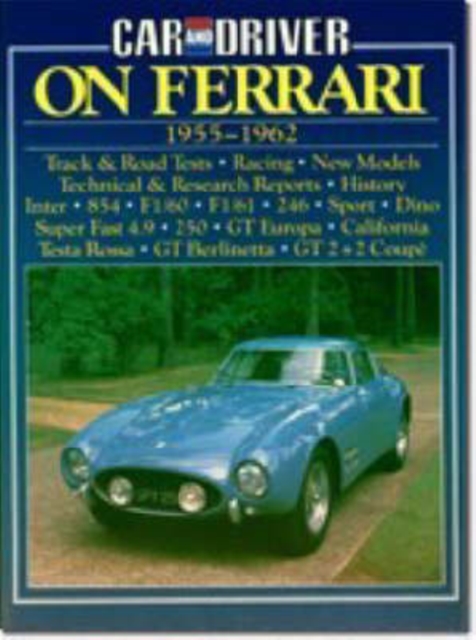 "Car & Driver" on Ferrari, 1955-62, Paperback Book