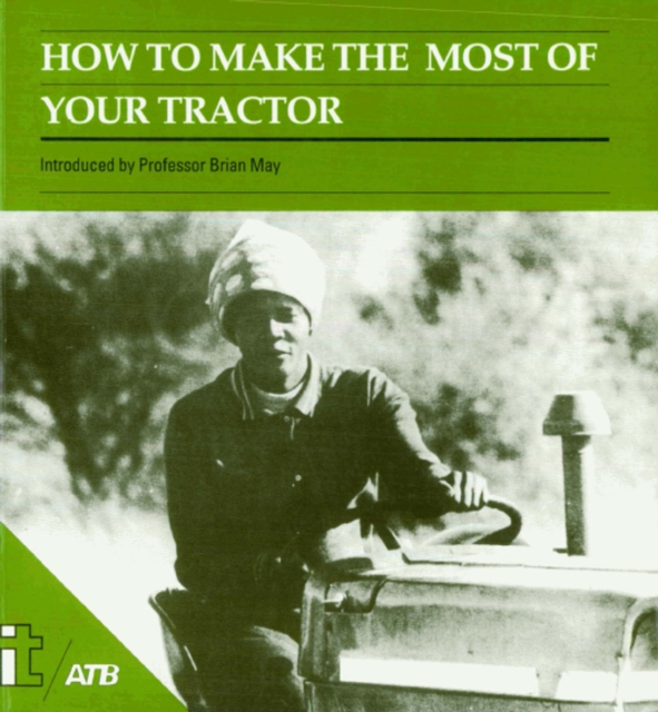 How to Make the Most of your Tractor, Paperback / softback Book