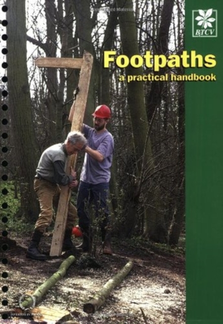 Footpaths : A Practical Handbook, Spiral bound Book