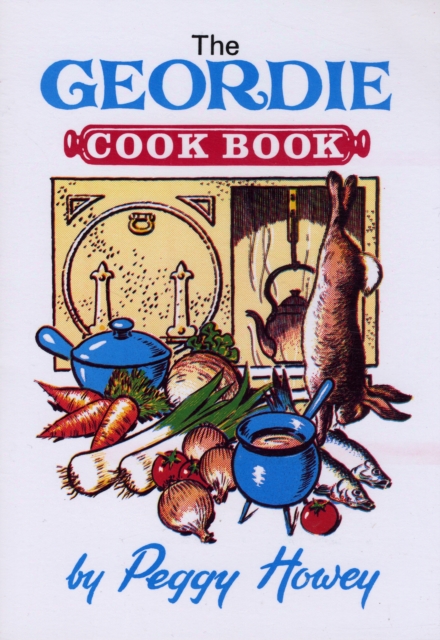 The Geordie Cook Book, Paperback / softback Book