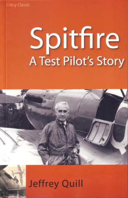 Spitfire : A Test Pilot's Story, Paperback / softback Book