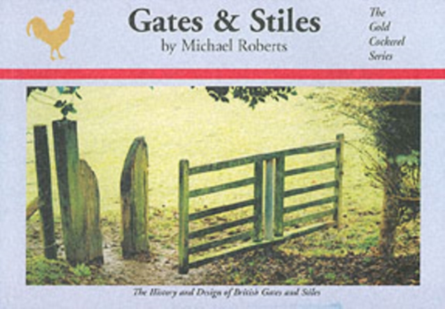Gates and Stiles, Paperback / softback Book