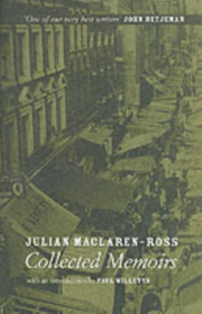 Julian Maclaren-ross Collected Memoirs, Paperback / softback Book