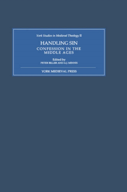 Handling Sin : Confession in the Middle Ages, Hardback Book