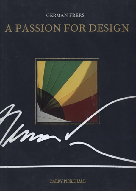 German Frers - A Passion for Design, Hardback Book