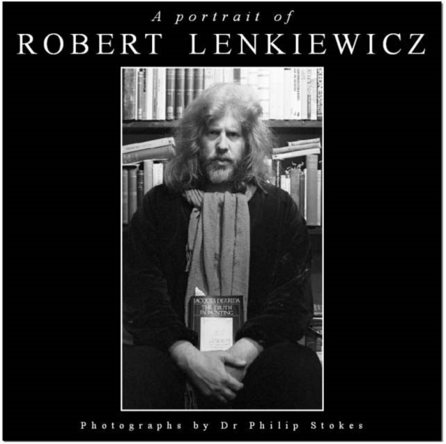 A Portrait of Robert Lenkiewicz, Hardback Book