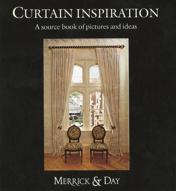 Curtain Inspiration : A Unique Collection of Pictures and Ideas, Hardback Book