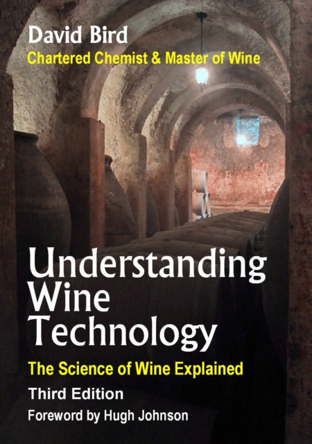 Understanding Wine Technology : The Science of Wine Explained, Paperback / softback Book