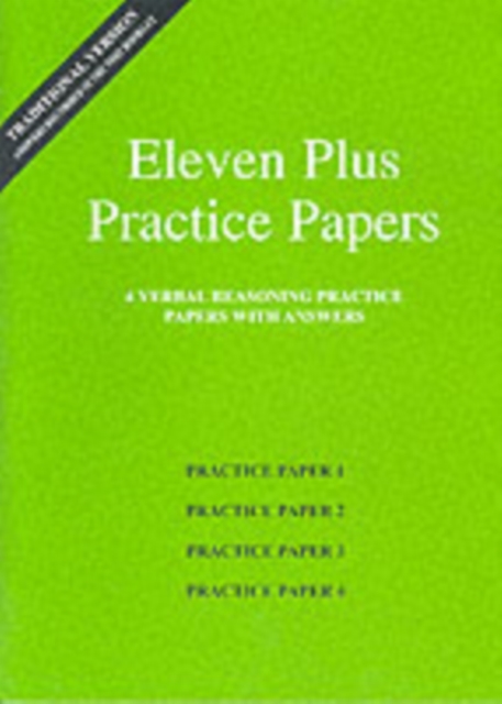 Eleven Plus Practice Papers 1 to 4 : Traditional Format Verbal Reasoning Papers with Answers, Loose-leaf Book