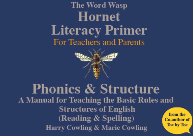 The Hornet Literacy Primer : The Word Wasp Hornet Literacy Primer, Paperback / softback Book