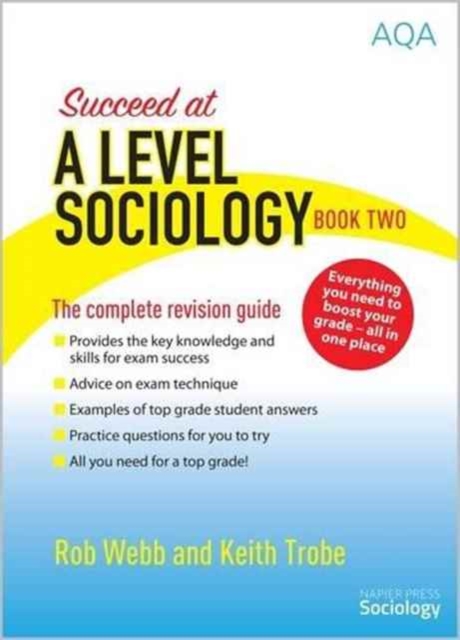 Succeed at A Level Sociology : The Complete Revision Guide Book Two, Paperback / softback Book