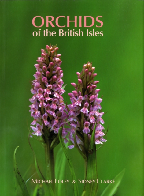 Orchids of the British Isles, Hardback Book