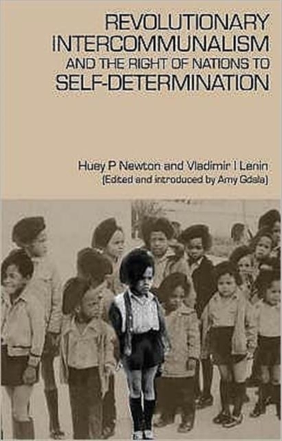 Revolutionary Intercommunalism and the Right of Nations to Self-Determination, Paperback Book