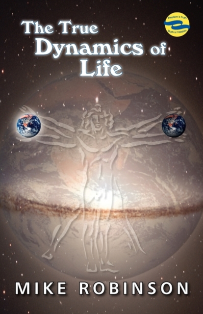 The True Dynamics of Life, Paperback / softback Book
