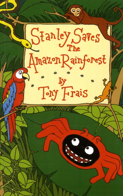 Stanley Saves the Amazon Rainforest, Paperback / softback Book
