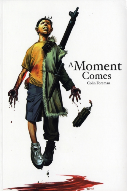 A Moment Comes, Paperback / softback Book