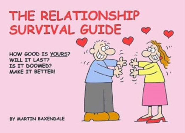 The Relationship Survival Guide, Paperback / softback Book