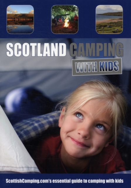 Scotland Camping with Kids, Paperback / softback Book