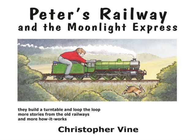 Peter's Railway and the Moonlight Express, Hardback Book