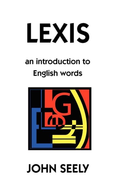Lexis : An Introduction to English Words, Paperback / softback Book