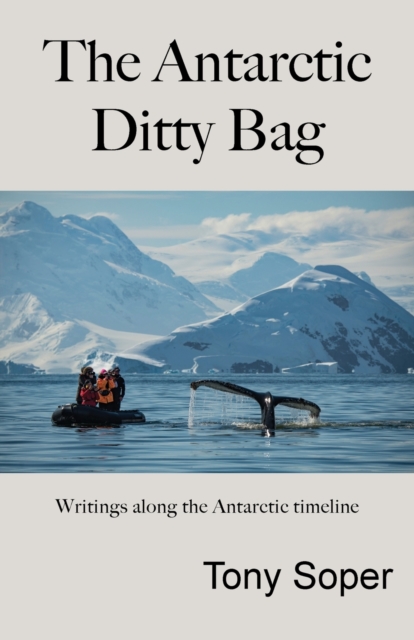 The Antarctic Ditty Bag, Paperback / softback Book